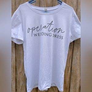 Operation Wedding Dress Tee